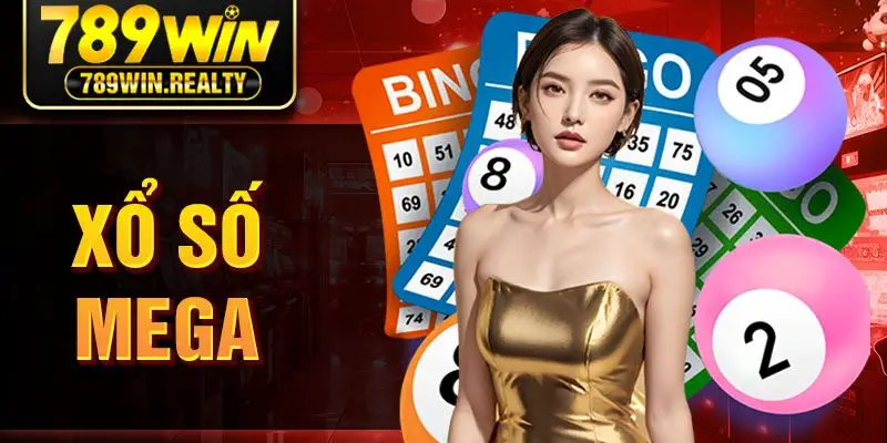 Xổ Số Mega - Cơ Hội Đổi Đời Với Các Con Số May Mắn