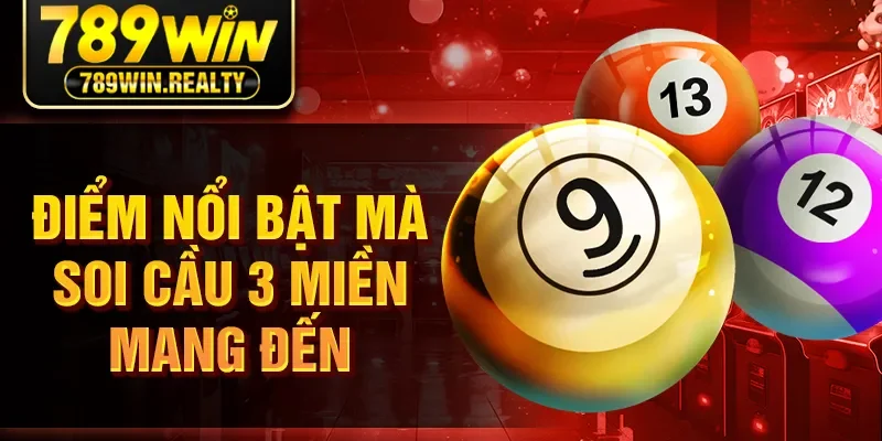 Điểm nổi bật mà soi cầu 3 miền mang đến